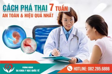 Phá Thai 7 Tuần tuổi Có Được Không? Địa chỉ phá thai an toàn Tại Hà Nội năm 2024