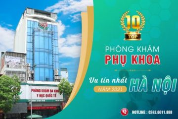 KHÁM PHỤ KHOA Ở ĐÂU TẠI HÀ NỘI ĐỂ CÓ KẾT QUẢ CHUẨN XÁC?