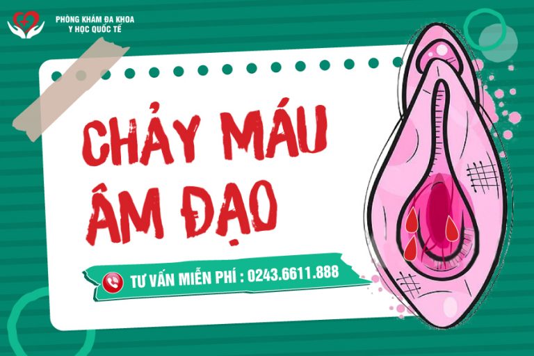 NGUYÊN NHÂN GÂY CHẢY MÁU VÙNG KÍN